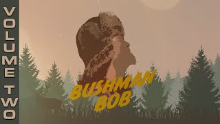 Bushman Bob Vol 2 Bust a Move and Have a Laugh [upl. by Eneg]