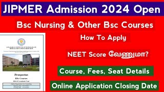 🔊JIPMER 2024 Online Application Open  Bsc Nursing amp Other Allied Courses Admission 2024 🔊 [upl. by Kuth]