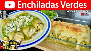 ENCHILADAS VERDES En estufa y al horno  VickyRecetaFacil [upl. by Elliott]