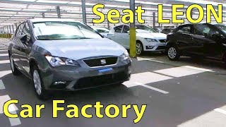 SEAT Leon Car Factory Martorell Spain Production Footage Assembly Plant [upl. by Sanjay]