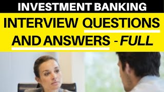 Investment Banking Analyst Interview 2021 Questions and Answers [upl. by Oirelav]