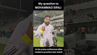 My question to md Siraj in the press conference after Canberra practice match [upl. by Anitnemelc]