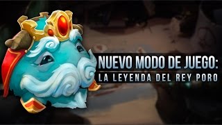 La Leyenda del Rey Poro  Nuevo Modo de Juego [upl. by Bunder]