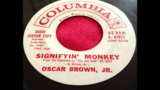 OSCAR BROWN JR SIGNIFYIN MONKEY [upl. by Amihsat979]