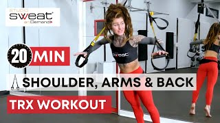 20 Minute TRX Upper Body Workout Arms Shoulders Back amp Chest Workout [upl. by Vaish]