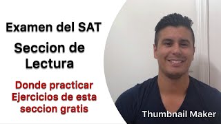 Examen del SAT sección de lectura  link para practicar ejercicios gratis [upl. by Edahc]