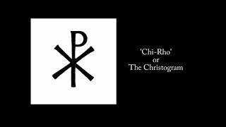 Importance of Chi Rho symbol Constantine’s visiondream [upl. by Riobard686]