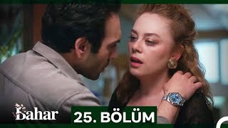 Bahar 25Bölüm Full İzle Tek Parça [upl. by Carmella]