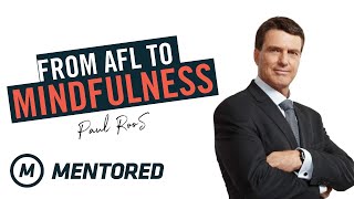 Paul Roos  From AFL to Mindfulness [upl. by Acirt]