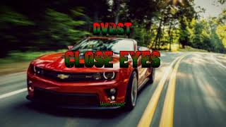 DVRST  CLOSE EYES 1 hour [upl. by Annawek]