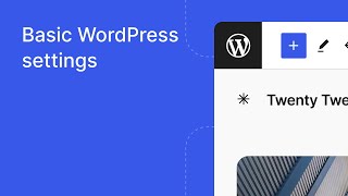 Basic WordPress settings [upl. by Hsizan]