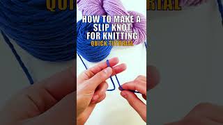 How to make a slip knot in knitting knit craft crochet knitting [upl. by Robinia430]