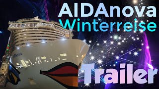 AIDAnova Winterreise Der Trailer [upl. by Nirahs]