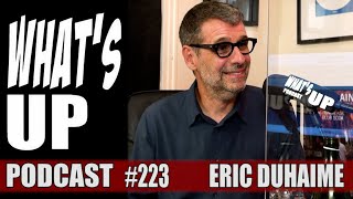 Whats Up Podcast 223 Éric Duhaime [upl. by Cockburn]