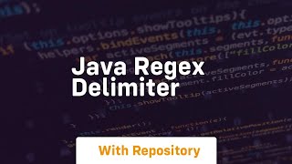 java regex delimiter [upl. by Bessie]