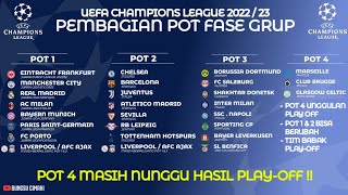 Update Liga Champions  Pembagian Pot Liga Champions 20222023  Uefa Champions League 20222023 [upl. by Ecirtac]