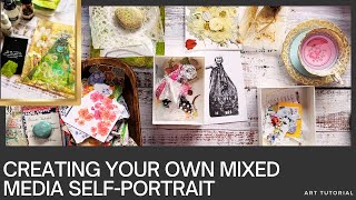 Simple Steps to Create a Mixed Media SelfPortrait [upl. by Favien]