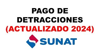 Pago de Detracciones SUNAT 2024  Video Tutorial [upl. by Adnahcal]