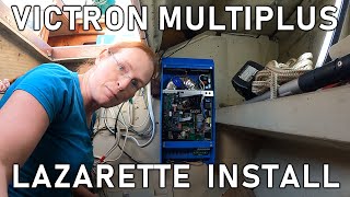 Victron Multiplus  Lazarette Install Ep 67 [upl. by Erroll809]