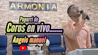 🚨 coros de avivamiento pentecostales 🔹️ Angelo manuel 🚨 [upl. by Casi29]