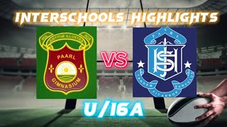 INTERSCHOOLS HIGHLIGHTS  Paarl Gim vs Paarl Boys u16A  2023 [upl. by Bain]