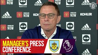 Managers Press Conference Burnley v Manchester United  Ralf Rangnick  Premier League [upl. by Asirak756]