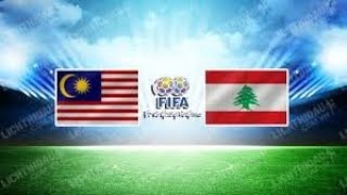 Malaysia vs Lebanon 🔴Live Match Today⚽🎬 [upl. by Fidelio]