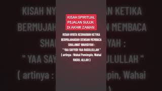 KISAH NYATA KEGHAIBAN KETIKA BERMUJAHADAH DENGAN MEMBACA SHALAWAT WAHIDIYAH  MARIFATULLAH [upl. by Oswal204]