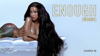 Cardi B  Enough Miami CLEAN [upl. by Yllek]