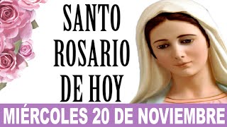 El Santo Rosario de Hoy miercoles 20 de Noviembre📿🕯 rosario de hoy 📿🕯 misterios gloriosos [upl. by Eitsyrhc]