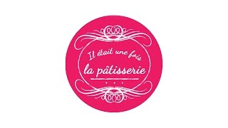 Il était une fois la pâtisserie [upl. by Namyh]