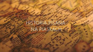 Historia pisana na Piaskach 1 [upl. by Nabois906]