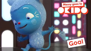 GOAL ⚽ Compilation 🎥 Messy Goes To OKIDO  Cartoons For Kids [upl. by Enner757]