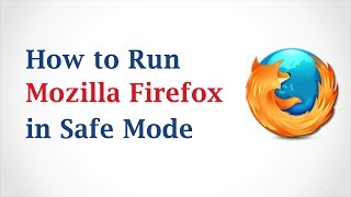 How to Run Mozilla Firefox in Safe Mode [upl. by Kessler659]