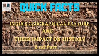 L 2 Indias Geographical feature and their impact on History [upl. by Okihsoy]