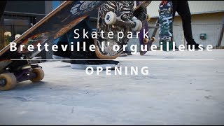 Skatepark Bretteville lorgueilleuse  Opening [upl. by Ahsaelat]