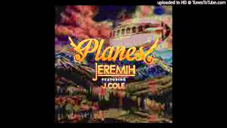 Jeremih  Planes Clean ft J Cole [upl. by Knut963]