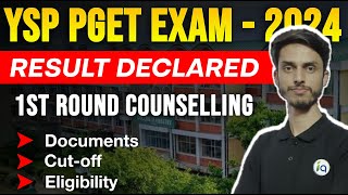 YSP PGET Result out  1st Round Normal amp self financing Counseling Cut  off Documents Eligibility [upl. by Mihar]