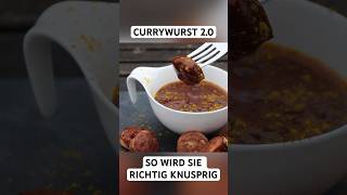 CURRYWURST 20  so wird sie richtig knusprig currywurst rezept shorts [upl. by Kylie226]