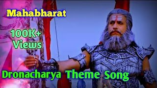 Dronacharya theme song Mahabharat [upl. by Rosalie]