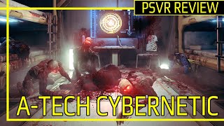 ATech Cybernetic  PSVR Review [upl. by Ibrahim]