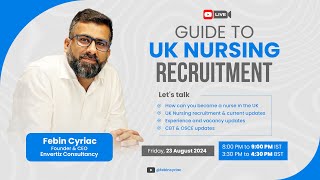 Guide to UK Nursing Recruitment  Febin Cyriac [upl. by Esmerolda]