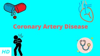 Coronary Artery Disease Causes Signs and Symptoms Diagnosis and Treatment [upl. by Amuwkuhc]