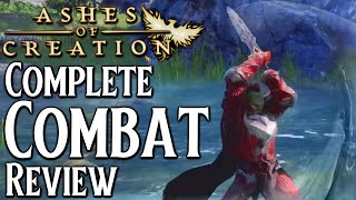 Ashes of Creation Complete Combat Review [upl. by Bysshe588]