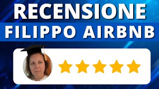 ⭐️⭐️⭐️⭐️⭐️ RECENSIONE FILIPPO AIRBNB [upl. by Hampton]