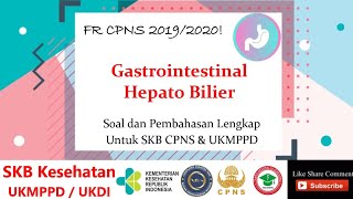 FR SKB CPNS Dokter Umum dan Kesehatan amp UKMPPD  gastrointestinal hepato Bilier [upl. by Esta329]