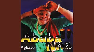 Ndi Ababa Nna [upl. by Asirb]