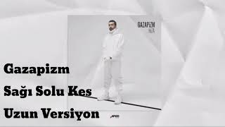 Gazpizm  Sağı Solu Kes Uzun Versiyon 1 Saat [upl. by Nnaillij]