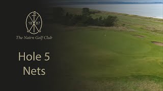 The Nairn Golf Club  Hole 5  Nets [upl. by Ruder143]