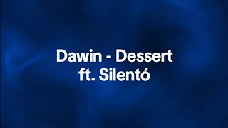 DAWINDessert Ft Silentó Speed up [upl. by Purpura218]